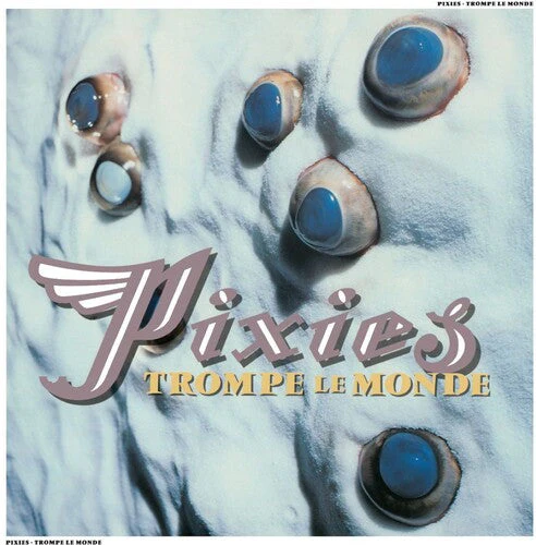 PIXIES 'TROMPE LE MONDE' LP - REMASTER