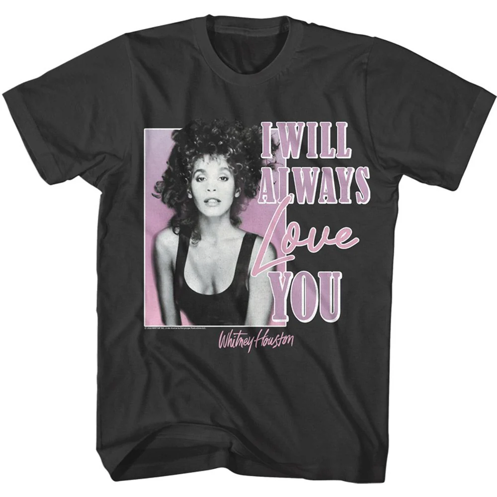 WHITNEY HOUSTON - WHITNEY I WILL ALWAYS LOVE YOU SHIRT