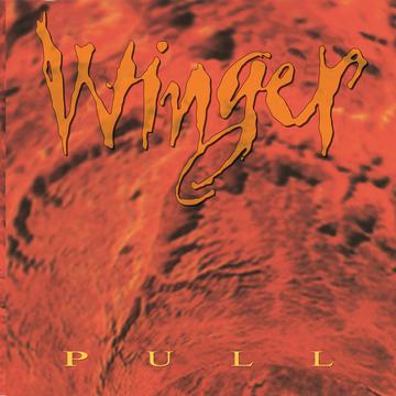 WINGER 'PULL' 30TH ANNIVERSARY LP - LTD. - ORANGE